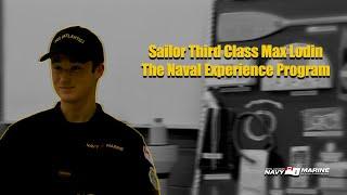 The Naval Experience Program: Sailor Third Class Max Lodin