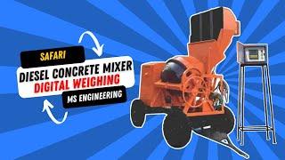 Concrete Mixer with Digital Weighing System | MS ENGINEERING | SAFARI