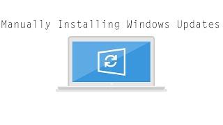 Tutorial: How to Install Windows Updates Manually on Windows 10