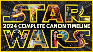 Star Wars: The Complete Canon Timeline (2024)