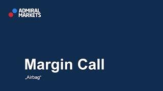 Margin Call, Stop Out Niveau oder Airbag: wenn der Markt gegen Sie läuft.