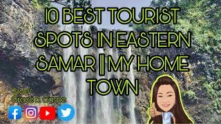 10 BEST TOURIST SPOTS IN EASTERN SAMAR || GraTV