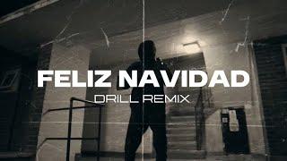 FELIZ NAVIDAD ( DRILL REMIX )