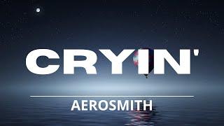 Aerosmith - Cryin (Lyrics) Video