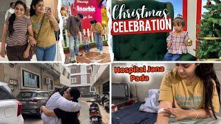 Bhai-bhabhi ko chod kar aana emotional tha hospital m admit hone ki halat hogyi trip pe christmas