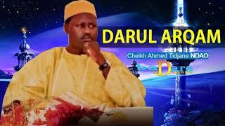 Dundu Sahaba yi : DARUL ARQAM | Serigne Cheikh Ahmed Tidiane NDAO