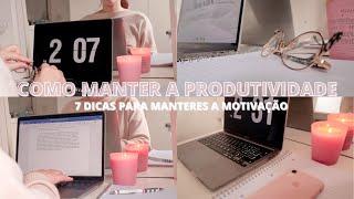 COMO CONTINUAR MOTIVADO E PRODUTIVO | Marta Catela