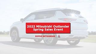 2022 Mitsubishi Outlander Spring Sales Event