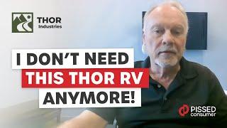 Thor RV Reviews - I don't want this $480,000 Thor RV any longer | PissedConsumer