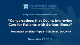 Conversations that Count: Improving Care for Patients with Serious Illness