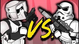 Scout Trooper VS. Stormtrooper