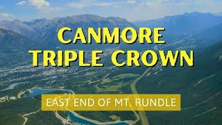 CANMORE, AB TRIPLE CROWN : Hike 1 East End of Rundle 