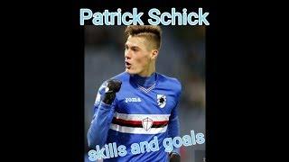 Patrick Schick ( skills and goal )