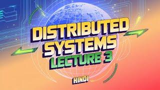 Distributed Systems Lecture 3 | Architectural Models: Client-Server & Peer-to-Peer