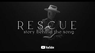 Rescue (Story Behind The Song) - Jordan St. Cyr [Official Video]