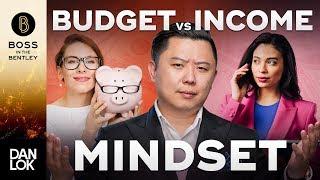 Budget Mindset Vs Income Mindset