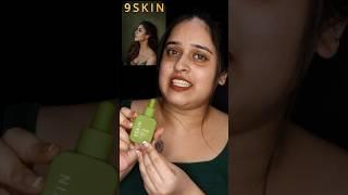 ‼️‍️9SKIN Serum WORTH aa?ILAYA  #honestreview #9skin #nayan #nayanthara #shorts