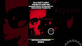 DJ Asylum is back on for a festive ISR special #isr #industrialstrength #hcbx #djasylum