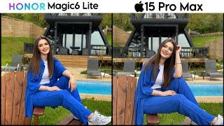 Honor Magic6 Lite vs iPhone 15 Pro Max Camera Test Comparison