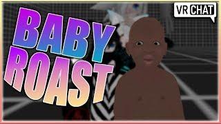 [VRCHAT] BABY ROAST - [S1:E1] - Chocolecious