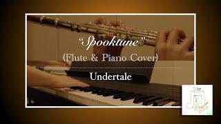 "Spooktune" ~ Undertale (Flute & Piano Cover) - J. Xionia