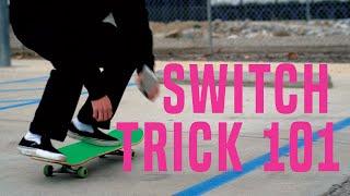 Switch Trick 101 Skateboard trick