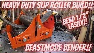 How to build a BEASTMODE slip roller!! This thing will roll up to 1/2 steel. Follow along as we go!