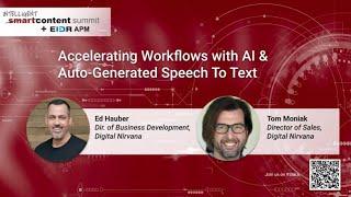 Accelerating Workflows with AI & Auto-Generated Speech to Text | Digital Nirvana