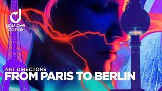 Art Directors – From Paris to Berlin