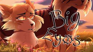 BIG EYES|Goldenstar AU PMV MAP| COMPLETE (gore warning)