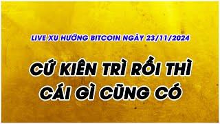 PHÂN TÍCH VÀ NHẬN ĐỊNH XU HƯỚNG BITCOIN NGÀY 23/11/2024