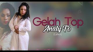 GELAH TOP - ANATY FO (Official Lyrics)