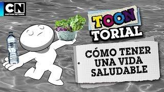 Cómo tener una vida saludable | Toontorial | #QuedateEnCasa