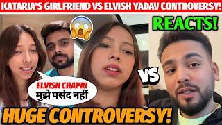 Elvish Yadav Vs Kataria's Girlfriend Huge Controversy! Ashna Chand Called Elvish Chapri | Reply