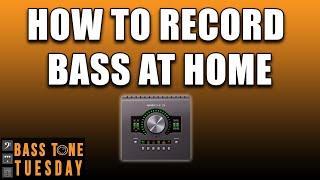 How to Record Bass at Home (Step By Step) | Bass Tone Tuesday