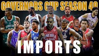 PBA UPDATE COMPLETE GOVERNORS CUP IMPORTS SEASON 49