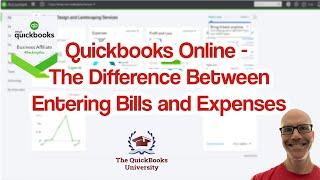 Quickbooks Online - The Difference Between Entering Bills and Expenses