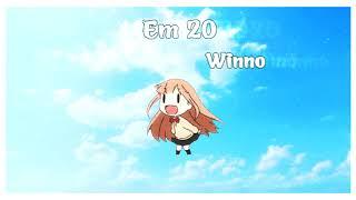 Winno - Em 20 (Official Lyric Video)