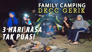 Family Camping in Gerik Malaysia, Tenang dan Damai di DKCC Campsite.