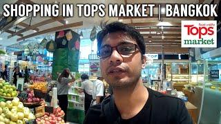 Shopping in Tops Market Bangkok | Best Supermarket | Thailand