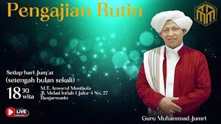 PEMBACAAN MAULID & PENGAJIAN RUTIN BERSAMA GURU MUHAMMAD JUMRI