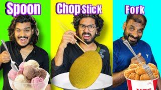 SPOON vs CHOPSTICK vs FORK  | part 2