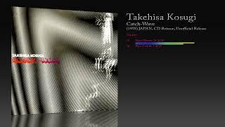 Takehisa Kosugi (1975) Catch-Wave [2007 CD Reissue Unofficial Release]