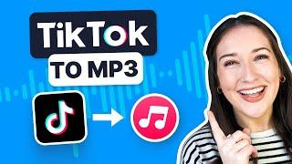 How to Download and Convert a TikTok to MP3