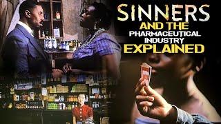 Sinners Explained Part 3: The Stolen Legacy of Natural Healers.  #sinners