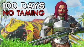 I Survived 100 Days with NO TAMES in ARK: Survival Evolved
