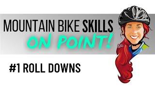 How To Roll Drops: NO FLUFF Tutorial - Downhill Roll-Down & Common Riding Errors!