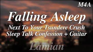 [M4A] Falling Asleep Next To Your Tsundere Crush - Sleep Talk Confession + Guitar! || ASMR RP