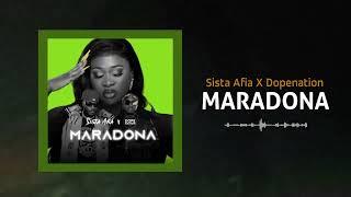 Sista Afia X DopeNation - Maradona (Official Audio Slide)