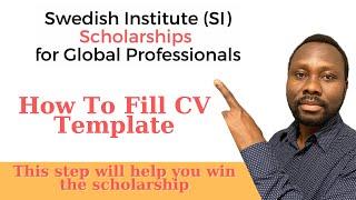 2024/2025 || Decoding the SI Scholarship CV Template for Success  ||Step By Step ||Study in Sweden